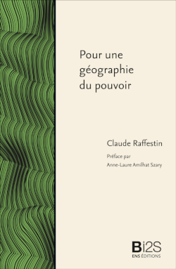 Une journée autour de la réédition de "Pour une géographie du pouvoir" de Claude Raffestin