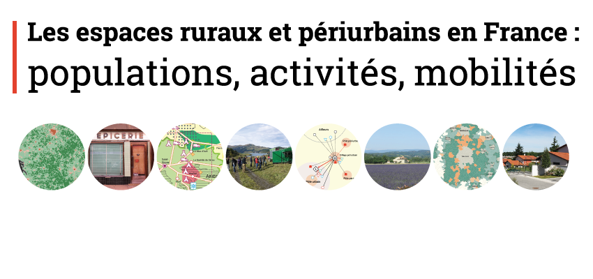 Les espaces ruraux et périurbains en France : populations, activités, mobilités