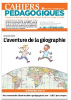 Les Cahiers pédagogiques n° 559 : l'aventure de la géographie