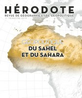 Le dernier numéro d'Hérodote : géopolitique du Sahara et du Sahel