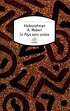 le pays sans ombre de abdourahman a waberi