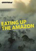 Déforestation : « Eating up the Amazon », affiche Greenpeace